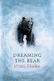 Dreaming the Bear (eBook, ePUB)