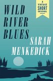 Wild River Blues (eBook, ePUB)