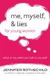 Me, Myself, and Lies for Young Women... - Bild 1