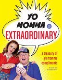 Yo Momma So Extraordinary (eBook, ePUB)