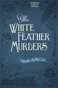 White Feather Murders (eBook, ePUB) - McMillan, Rachel