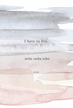 I have to live (eBook, ePUB) - Sasha John, Aisha