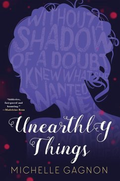 Unearthly Things (eBook, ePUB) - Gagnon, Michelle