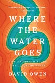 Where the Water Goes (eBook, ePUB)