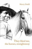 They liked me, the horses, straightaway (eBook, ePUB)