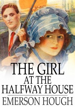Girl at the Halfway House (eBook, ePUB) - Hough, Emerson