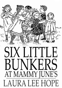 Six Little Bunkers at Mammy June's (eBook, ePUB) - Hope, Laura Lee