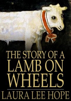 Story of a Lamb on Wheels (eBook, ePUB) - Hope, Laura Lee