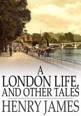 London Life, and Other Tales (eBook, ePUB)