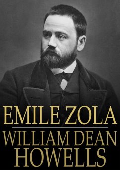 Emile Zola (eBook, ePUB) - Howells, William Dean