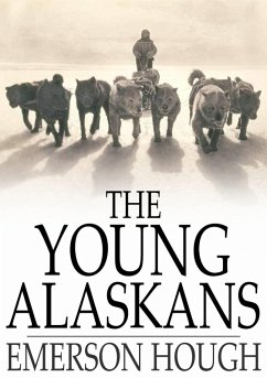 Young Alaskans (eBook, ePUB) - Hough, Emerson