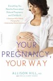 Your Pregnancy, Your Way (eBook, ePUB)