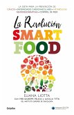 La Revolución Smartfood / The Smartfood Revolution