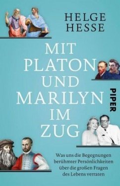 Mit Platon und Marilyn im Zug - Hesse, Helge