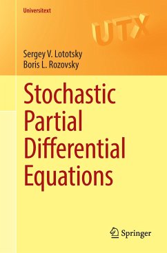 Stochastic Partial Differential Equations - Lototsky, Sergey V.;Rozovsky, Boris L.