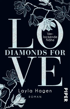 Verlockende Nähe / Diamonds for Love Bd.2 - Hagen, Layla