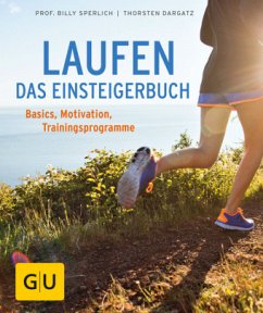 Laufen - Das Einsteigerbuch - Sperlich, Billy;Dargatz, Thorsten