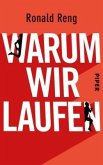 Warum wir laufen Warum wir laufen