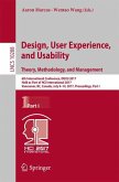 Design, User Experience, and Usability: Theory, Methodology, and Management