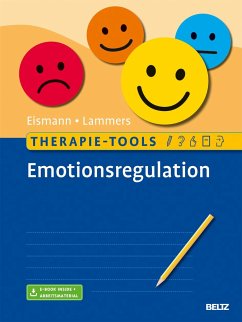 Therapie-Tools Emotionsregulation - Eismann, Gunnar;Lammers, Claas-Hinrich