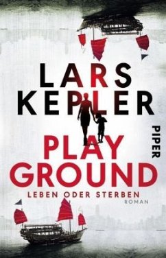 Playground - Leben oder Sterben - Kepler, Lars