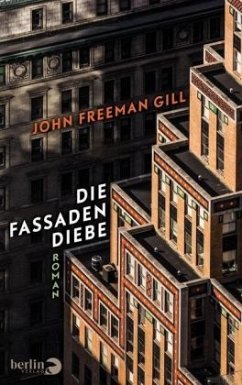 Die Fassadendiebe - Gill, John Freeman