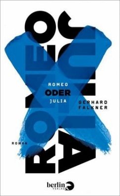 Romeo oder Julia - Falkner, Gerhard