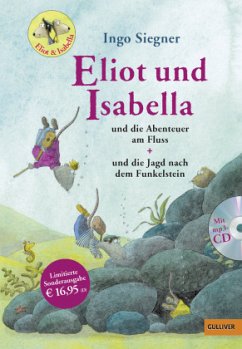 Eliot und Isabella und die Abenteuer am Fluss / Eliot und Isabella und die Jagd nach dem Funkelstein, m. MP3-CD - Siegner, Ingo