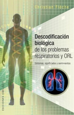 Descodificacion Biologica de Los Problemas Respiratorios - Fleche, Christian