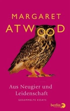 Aus Neugier und Leidenschaft: Gesammelte Essays