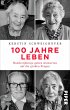 100 Jahre Leben - Bild 1