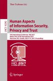 Human Aspects of Information Security, Privacy and Trust