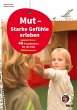 Mut - Starke Gefühle erleben - Bild 1