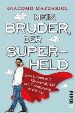 Mein Bruder, der Superheld - Mazzariol, Giacomo