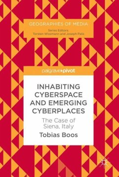 Inhabiting Cyberspace and Emerging Cyberplaces - Boos, Tobias