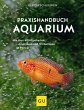 Praxishandbuch Aquarium - Bild 1