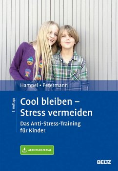 Cool bleiben - Stress vermeiden - Hampel, Petra;Petermann, Franz