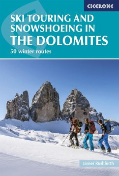 Ski Touring and Snowshoeing in the Dolomites (eBook, ePUB) - Rushforth, James