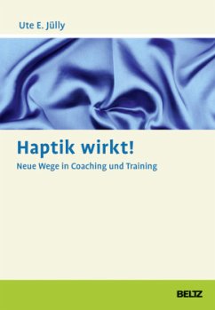 Haptik wirkt! - Jülly, Ute E.