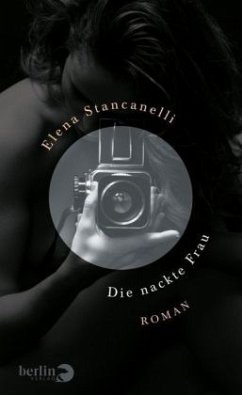 Die nackte Frau - Stancanelli, Elena