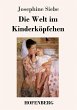 Die Welt im Kinderköpfchen - Bild 1