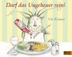 Darf das Ungeheuer rein?