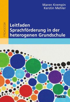 Leitfaden Sprachförderung in der heterogenen Grundschule - Krempin, Maren;Mehler, Kerstin