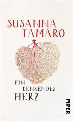 Ein denkendes Herz - Tamaro, Susanna