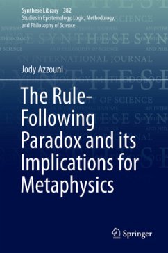 The Rule-Following Paradox and its Implications for Metaphysics - Azzouni, Jody