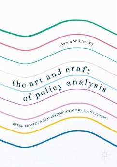 The Art and Craft of Policy Analysis - Wildavsky, Aaron