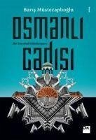 Osmanli Cadisi - Müstecaplioglu, Baris