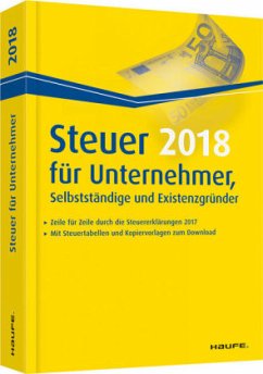 Steuer 2018 für Unternehmer, Selbstständige und Existenzgründer - Dittmann, Willi; Haderer, Dieter; Happe, Rüdiger