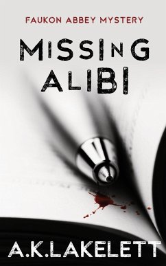 Missing Alibi - Lakelett, A. K.