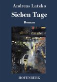 Sieben Tage Sieben Tage